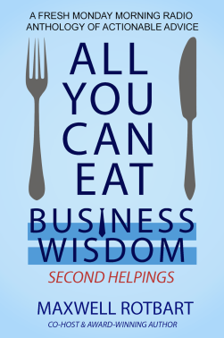 All You Can Eat Business Wisdom: Second Helpings (Signed Edition - Softcover)